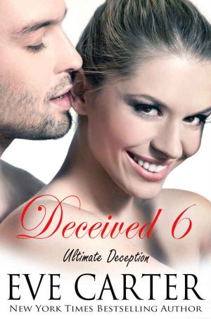 [Deceived 06] • Ultimate Deception